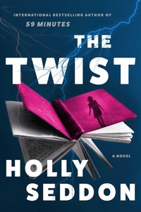 Enlarge image Cover: The Twist - Atria Books