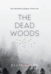 Enlarge image Cover: The Dead Woods - Ellie Welsh