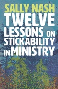 Cover: Twelve Lessons on Stickability in Ministry - Sacristy Press