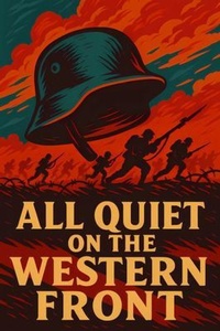 Enlarge image Cover: All Quiet on the Western Front - The Library of Alexandria
