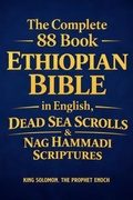 Cover: The Complete 88 book Ethiopian Bible in English, Dead Sea Scrolls & Nag Hammadi Scriptures - The Library of Alexandria