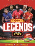 Cover: Men's Soccer Legends 2027 - Welbeck Publishing Group Limited