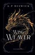 Cover: Wing Weaver - A.P Beswick Publications