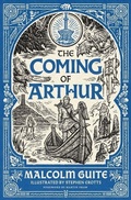 Cover: The Coming of Arthur - Rabbit Room