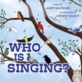 Cover: Who is Singing? - Belle Isle Books