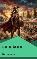 Cover: La Il&iacute;ada - Antique Editions