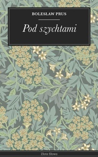 Enlarge image Cover: Pod szychtami - Zlote Slowo