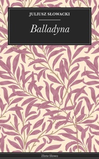 Enlarge image Cover: Balladyna - Zlote Slowo