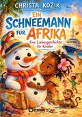 Cover: Ein Schneemann f&uuml;r Afrika - EDITION digital