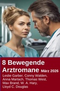 Cover: 8 Bewegende Arztromane M&auml;rz 2026 - Alfredbooks