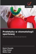 Cover: Protetyka w stomatologii sportowej - Wydawnictwo Nasza Wiedza