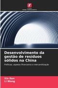 Cover: Desenvolvimento da gestao de residuos solidos na China - Edicoes Nosso Conhecimento
