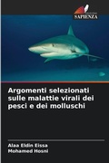 Cover: Argomenti selezionati sulle malattie virali dei pesci e dei molluschi - Edizioni Sapienza
