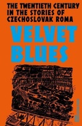 Cover: Velvet Blues - Karolinum,Nakladatelstvi Univerzity Karlovy,Czech Republic