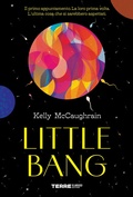 Cover: Little Bang - Terre di mezzo