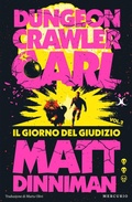 Cover: Il giorno del giudizio. Dungeon Crawler Carl - Mercurio Books