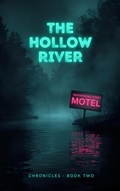 Cover: The Hollow River (Whispering Pines Motel, #2) - Robert Pleasant