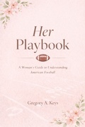Cover: Her Playbook - Gregory Keys