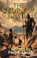 Cover: The Story of David - Growing Word Ink