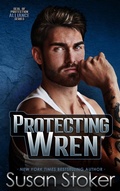 Cover: Protecting Wren (SEAL of Protection: Alliance, #2) - Stoker Aces Production LLC