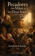 Cover: Pecadores nas M&atilde;os de um Deus Irado - Ederson Bertoni