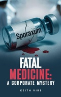 Cover: Fatal Medicine - The Saratoga Chronicles