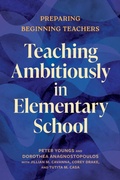 Cover: Teaching Ambitiously in Elementary School - Harvard Education Press