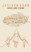 Cover: Letters to My Twins - Jasleen Kaur