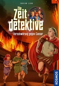 Cover: Die Zeitdetektive, 11, Verschw&ouml;rung gegen Caesar - Kosmos