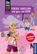 Cover: Die drei !!!, Venedig, Barcelona und ganz viel Krimi - Kosmos