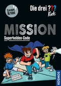 Cover: Die drei ??? Kids, Mission Superhelden-Code - Kosmos