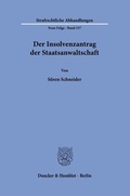 Cover: Der Insolvenzantrag der Staatsanwaltschaft - Duncker & Humblot