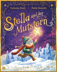 Enlarge image Cover: Stella und der Mutstern - Schneiderbuch