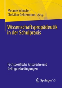 Enlarge image Cover: Wissenschaftspropädeutik in der Schulpraxis - Springer VS