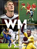 Cover: Fu&szlig;ball WM - Die Werkstatt