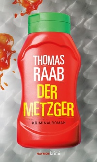 Enlarge image Cover: Der Metzger - Haymon Verlag