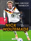 Cover: Nick Woltemade - Die Werkstatt
