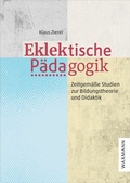 Cover: Eklektische P&auml;dagogik - Waxmann Verlag GmbH
