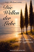 Cover: Die Wellen der Liebe - Fischer, Karin