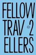 Cover: Fellow travellers - art as a tool to change the world - Zentrum f&uuml;r Kunst und Medien