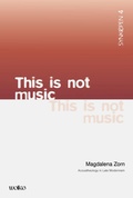 Cover: This is not Music - Wolke Verlag