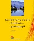 Cover: Einf&uuml;hrung in die Erlebnisp&auml;dagogik - ZIEL