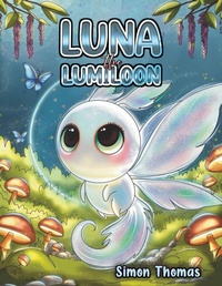 Enlarge image Cover: Luna the Lumiloon - AUSTIN MACAULEY