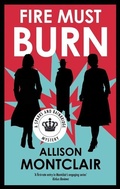 Cover: Fire Must Burn - A Sparks and Bainbridge Mystery