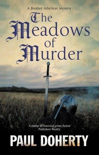 Enlarge image Cover: The Meadows of Murder - A Brother Athelstan Mystery