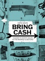 Cover: Bring Cash - Arcadia Publishing