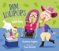 Cover: Parc Glan Gwil: Dim Lolipops - Atebol Cyfyngedig