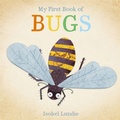 Cover: My First Book of Bugs - Bonnier Books Ltd