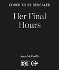 Cover: Her Final Hours - Canelo Crime
