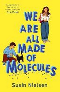 Enlarge image Cover: We Are All Made of Molecules - Andersen Press Ltd